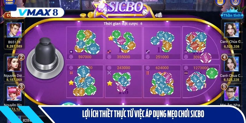 Người chơi nhận được nhiều lợi ích khi áp dụng mẹo chơi Sicbo