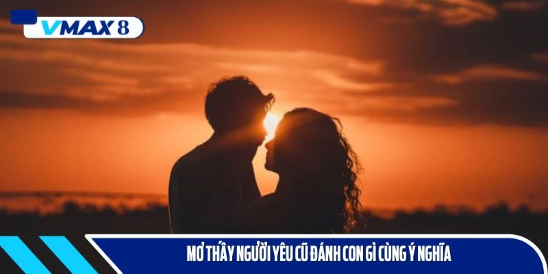 Khái quát về ý nghĩa chiêm bao thấy người cũ