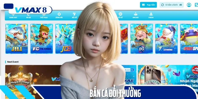 vmax8 bắn cá